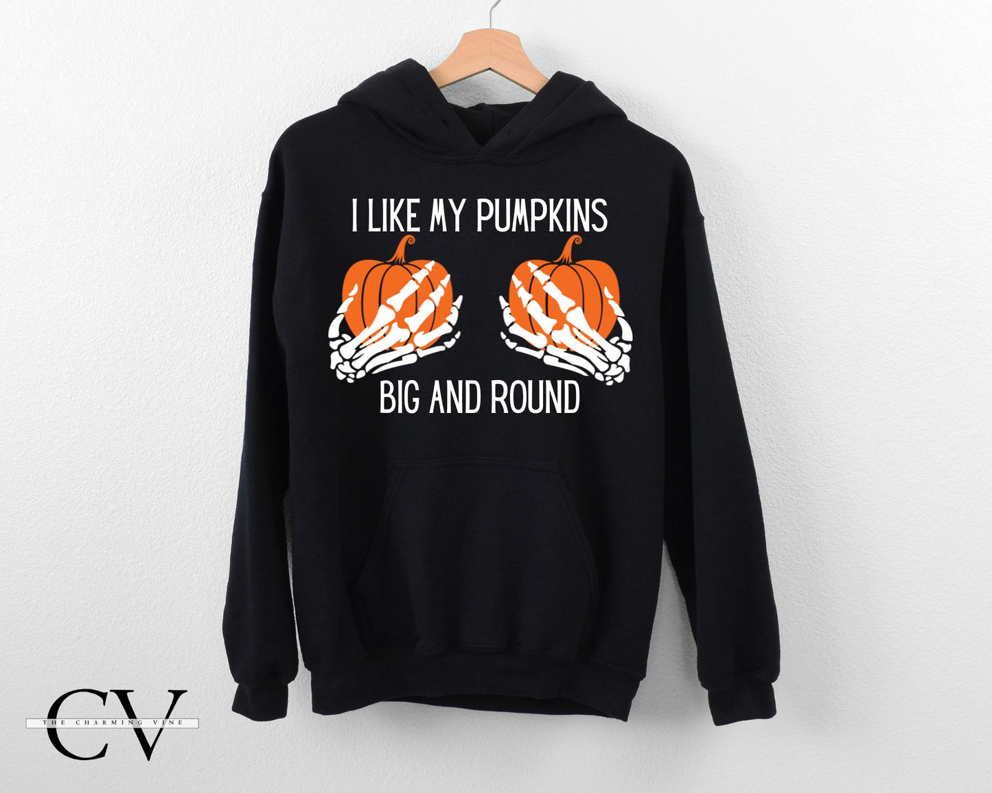 I like My Pumpkins Big and Round Sweater