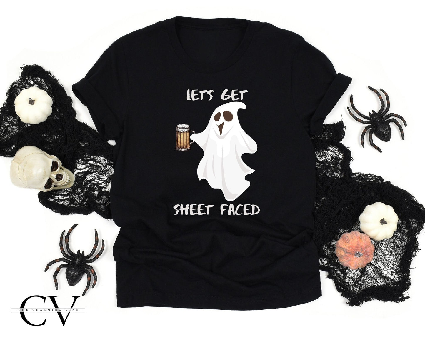 Lets Get Sheet Faced Shirt