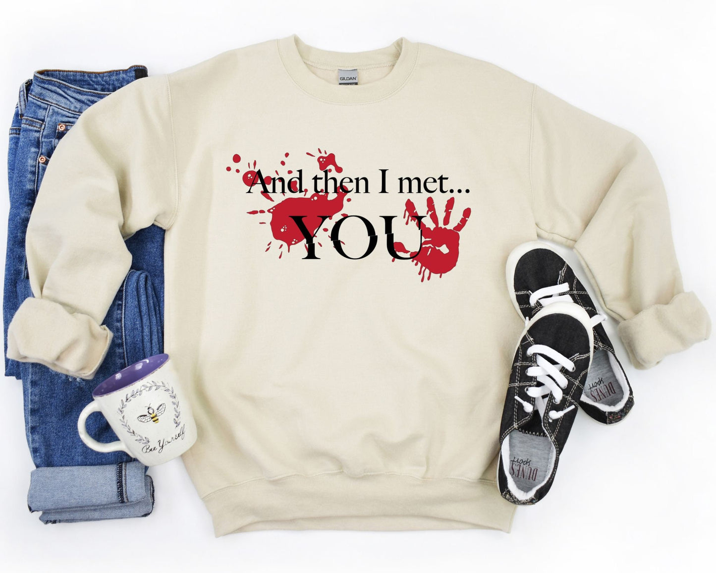 And Then I Met You Sweater
